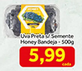 Shibata Supermercados Uva Preta s/ Semente Honey bandeja 500g oferta
