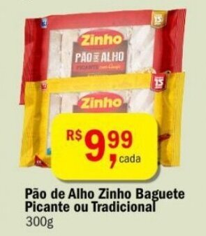 Ultrabox Pao de Alho Zinho Baguete Picante ou Tradicional 300g oferta
