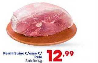 Barracão Supermercado Pernil Suino C Osso C Pele oferta