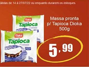 Dubom Supermercados Massa Pronta P Tapioca Dioka oferta