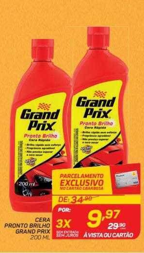 GBarbosa Cera Pronto Brilho Grand Prix oferta