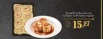 Confiança Supermercados Rondelli De Brócolis Com Catupiry Ou Presunto E Queijo oferta