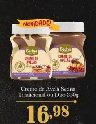 Confiança Supermercados Creme De Avelã Sedna Tradicional Ou Duo oferta
