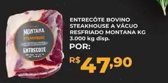 Entrecôte Bovino Steakhouse A Vácuo Resfriado Montana Kg