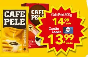 Lopes Supermercados Cafe Pele 500g oferta