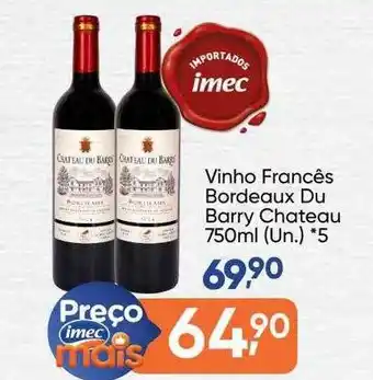 Imec Supermercados Vinho Francês Bordeaux Du Barry Chateau oferta