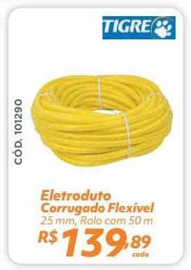 Telhanorte Tigre Eletroduto Corrugado Flexivel oferta