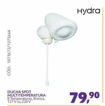 Telhanorte Hydra Ducha Spot Multitemperatura oferta