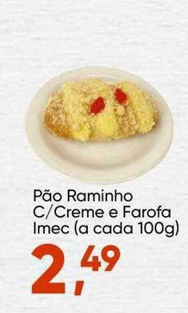Imec Supermercados Pão Raminho C Creme E Farofa Imec oferta