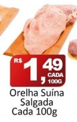 Rede Krill Orelha Suina Salgada cada 100g oferta
