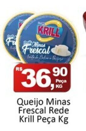 Rede Krill Queijo Minas Frescal Rede Krill peca 1kg oferta