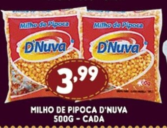 Supermercados Cristal Milho de Pipoca D'Nuva 500g cada oferta