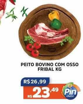 Pinheiro Supermercado Peito Bovino Com Osso Fribal oferta