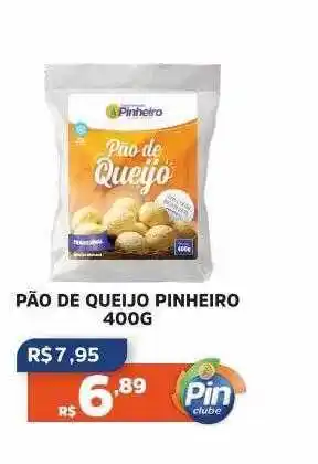 Pinheiro Supermercado Pão De Queijo Pinheiro oferta