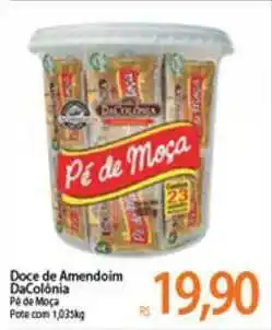 Atacadão Doce De Amendoim Dacolônia Pé De Moça 1.035kg oferta