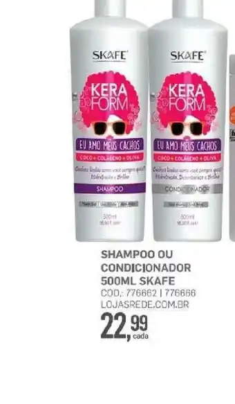 Lojas Rede Shampoo Ou Condicionador Skafe 500ml oferta