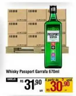 Max Atacadista Whisky Passport 670ml oferta