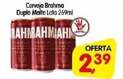 Cercadão Cerveja Brahma Duplo Malte lata 269ml oferta