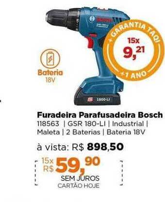 Lojas TaQi Furadeira parafusadeira bosch oferta