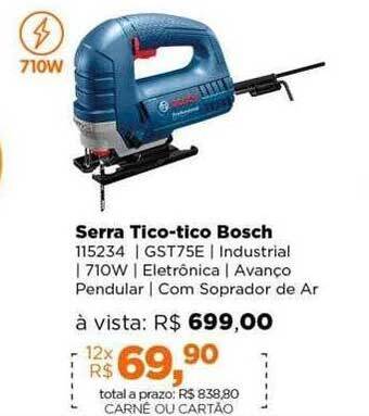 Lojas TaQi Serra tico-tico bosch oferta
