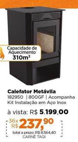 Lojas TaQi Calefator metávila oferta
