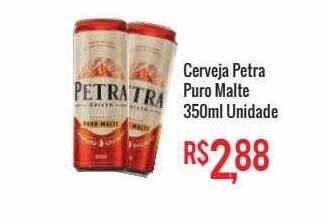 Mart Minas Cerveja petra puro malte unidade oferta