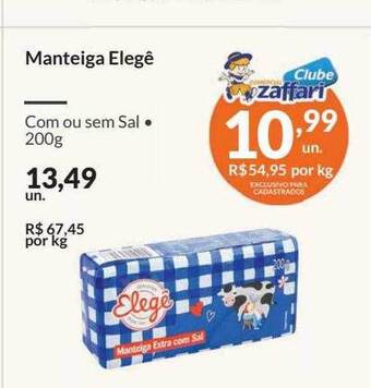 Zaffari Manteiga elegê oferta