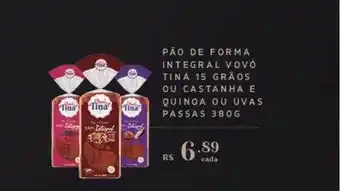 Empório Bahamas Pão de forma integral vovó tina 15 grãos ou castanha e quinoa ou uvas passas oferta
