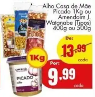 Barbosa Supermercados Alho casa de Mae Picado 1kg ou Amendoim oferta