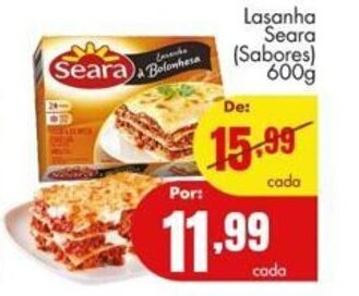 Barbosa Supermercados Lasanha Seara sabores 600g oferta