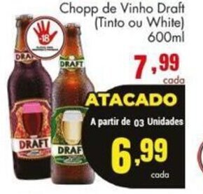 Barbosa Supermercados Chopp de Vinho Draft 600ml oferta