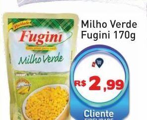 Tonin Superatacado Milho verde fugini 170g oferta
