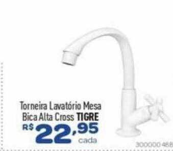 Torneira lavatório mesa bica alta cross tigre