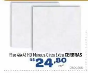 Piso 46x46 hd manaus cinza extra cerbras