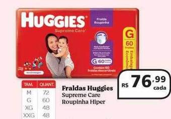 Fraldas huggies supreme care roupinha hiper