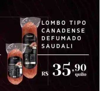 Lombo tipo canadense defumado saudali