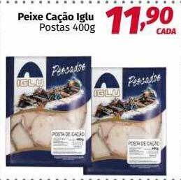 Supermercados Cidade Canção Peixe cação iglu oferta