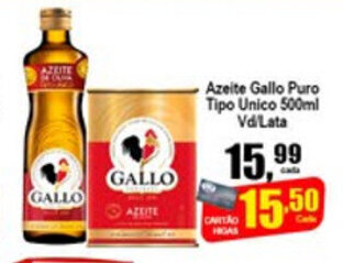 Higa's Supermercado Azeite Gallo Puro Tipo Unico 500ml Vd lata oferta