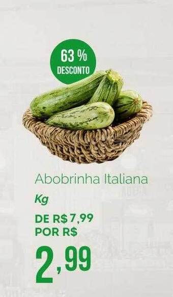 Abobrinha italiana 63% desconto