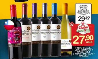 Super Vale Supermercados Vinho chileno santa carolina reservado oferta