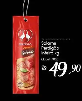 Giassi Supermercados Salame perdigão inteiro kg oferta