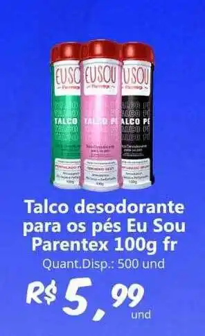 Talco desodorante para os pés eu sou parentex