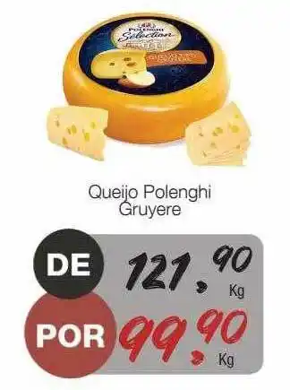 Supermercado Dalben Queijo polenghi gruyere oferta