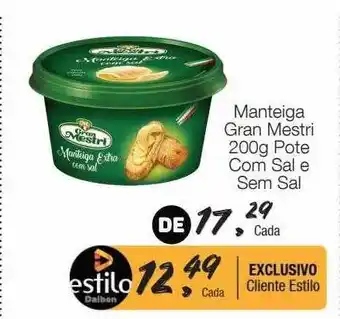 Supermercado Dalben Manteiga gran mestri pote com sal e sem sal oferta