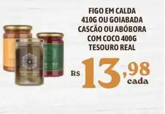 Bahamas Supermercados Figo em calda ou goiabada cascão ou abóbora com coco tesouro real oferta