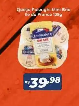 Atakarejo Queijo polenghi mini brie ile de france oferta