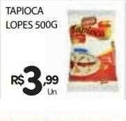Supermercado Vitorino Tapioca lopes oferta