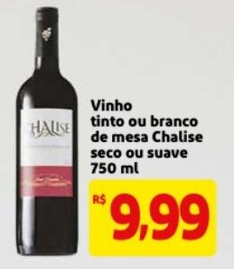Mercado Extra Vinho tinto ou Branco de Mesa Chalise seco ou suave 750ml oferta