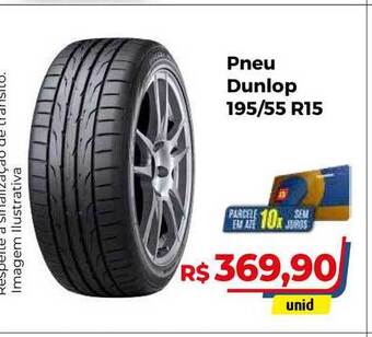 Hiper Moreira Pneu Dunlop 195 55 R15 oferta