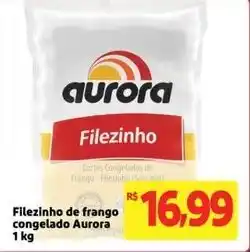 Extra Supermercado Filezinho de Frango congelado Aurora 1kg oferta
